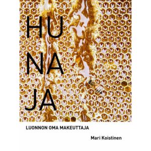 Hunaja - luonnon oma makeuttaja