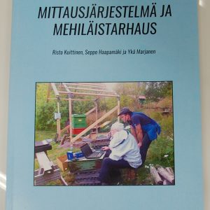 Mittausjärjestelmä ja mehiläistarhaus